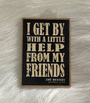 "A Little Help From My Friends" Beatles Magnet
