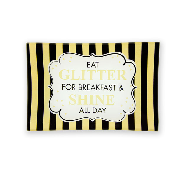 Black and Gold Striped Trinket Tray Featuring Eat Glitter For Breakfast & Shine All Day Sentiment
