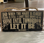 “And When the Night is Cloudy…” Beatles Sign