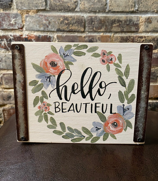 "Hello Beautiful" Wooden Sign