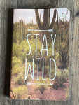 Stay Wild Mini Notebook